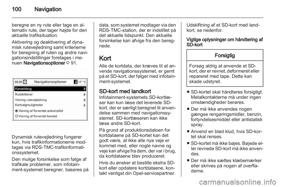 OPEL INSIGNIA 2012  Instruktionsbog til Infotainment (in Danish) 