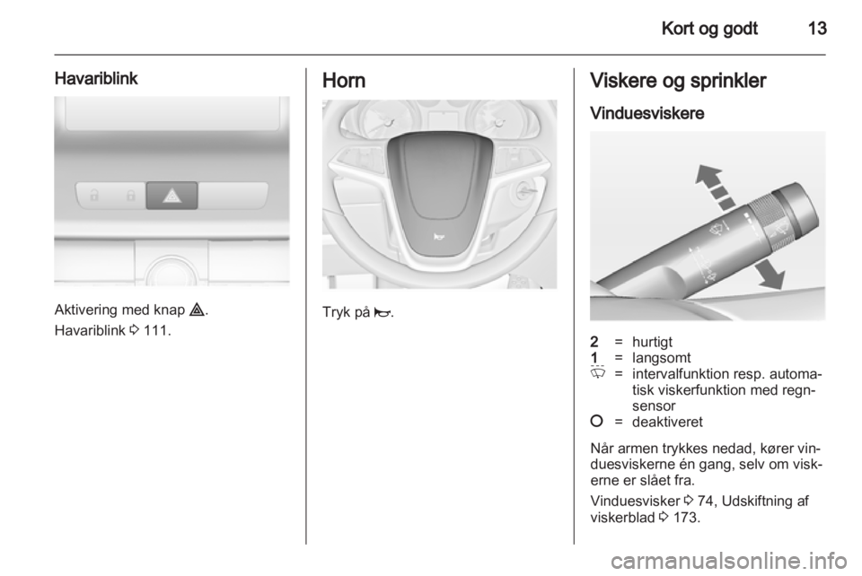 OPEL INSIGNIA 2012  Instruktionsbog (in Danish) 