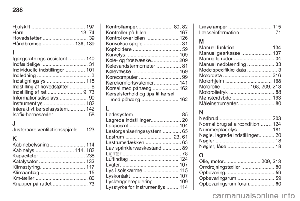 OPEL INSIGNIA 2012  Instruktionsbog (in Danish) 