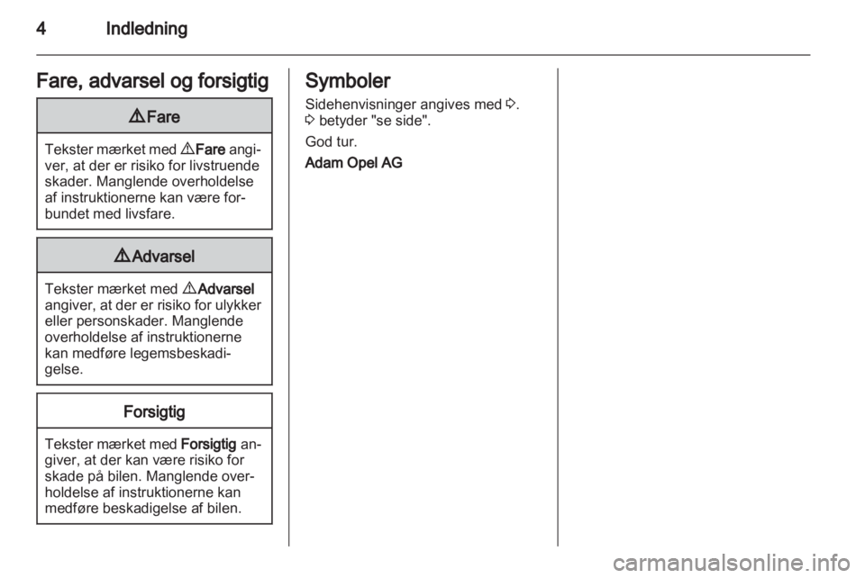 OPEL INSIGNIA 2012  Instruktionsbog (in Danish) 