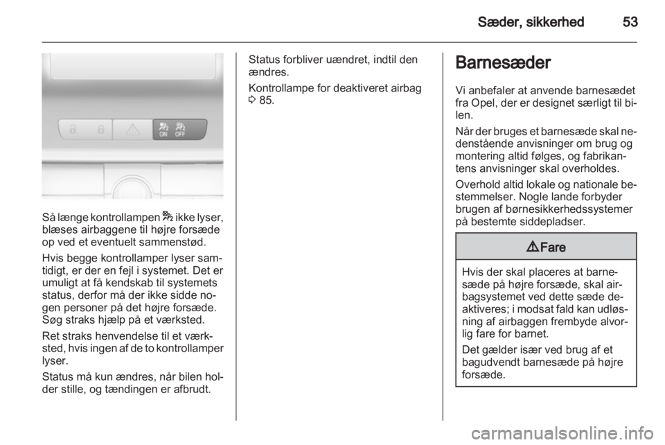OPEL INSIGNIA 2012  Instruktionsbog (in Danish) 
