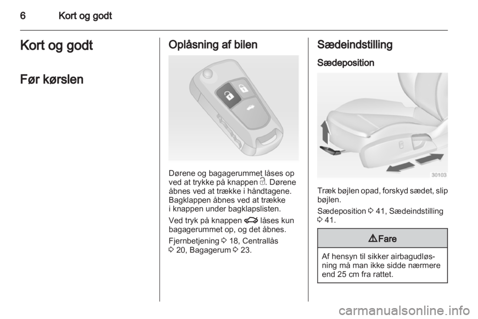 OPEL INSIGNIA 2012  Instruktionsbog (in Danish) 