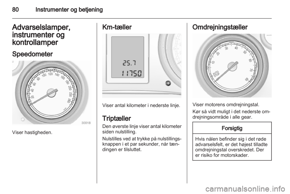 OPEL INSIGNIA 2012  Instruktionsbog (in Danish) 