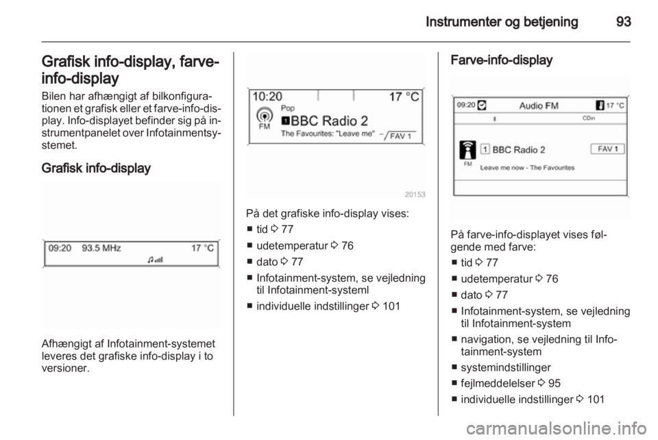 OPEL INSIGNIA 2012  Instruktionsbog (in Danish) 