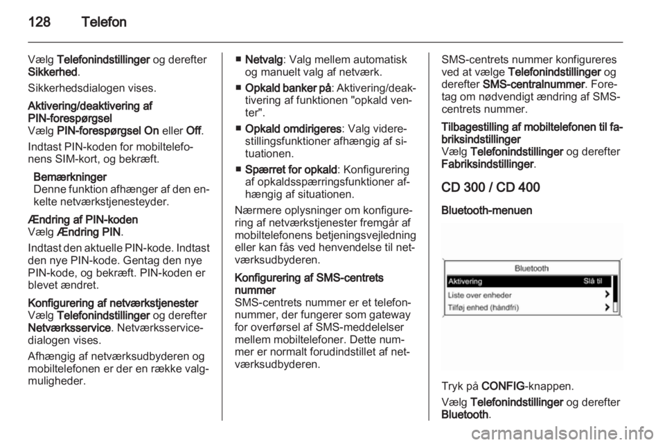 OPEL INSIGNIA 2012.5  Instruktionsbog til Infotainment (in Danish) 