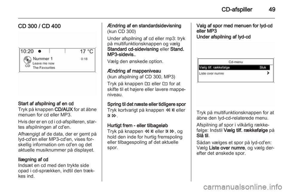 OPEL INSIGNIA 2012.5  Instruktionsbog til Infotainment (in Danish) 