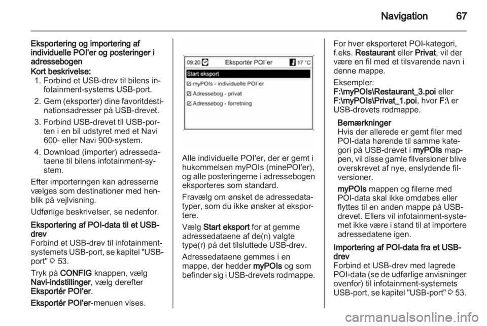 OPEL INSIGNIA 2012.5  Instruktionsbog til Infotainment (in Danish) 