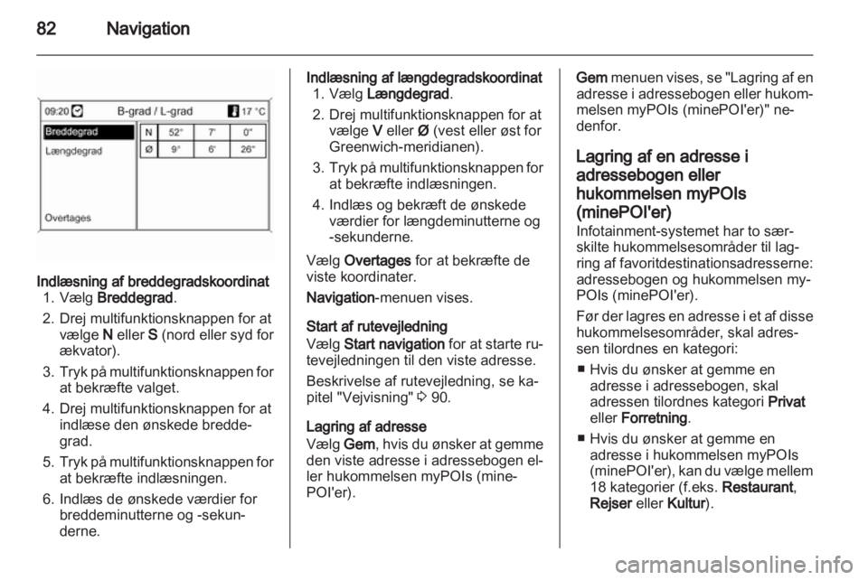 OPEL INSIGNIA 2012.5  Instruktionsbog til Infotainment (in Danish) 