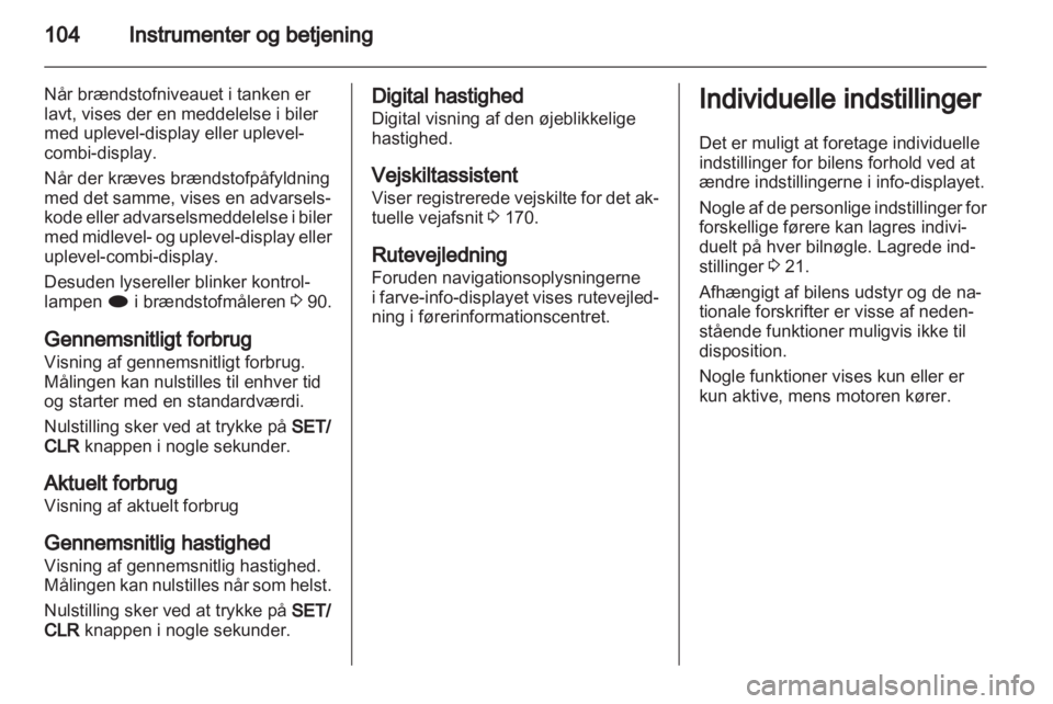 OPEL INSIGNIA 2012.5  Instruktionsbog (in Danish) 