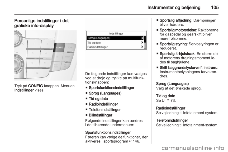 OPEL INSIGNIA 2012.5  Instruktionsbog (in Danish) 
