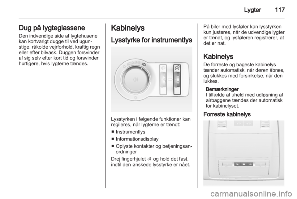 OPEL INSIGNIA 2012.5  Instruktionsbog (in Danish) 