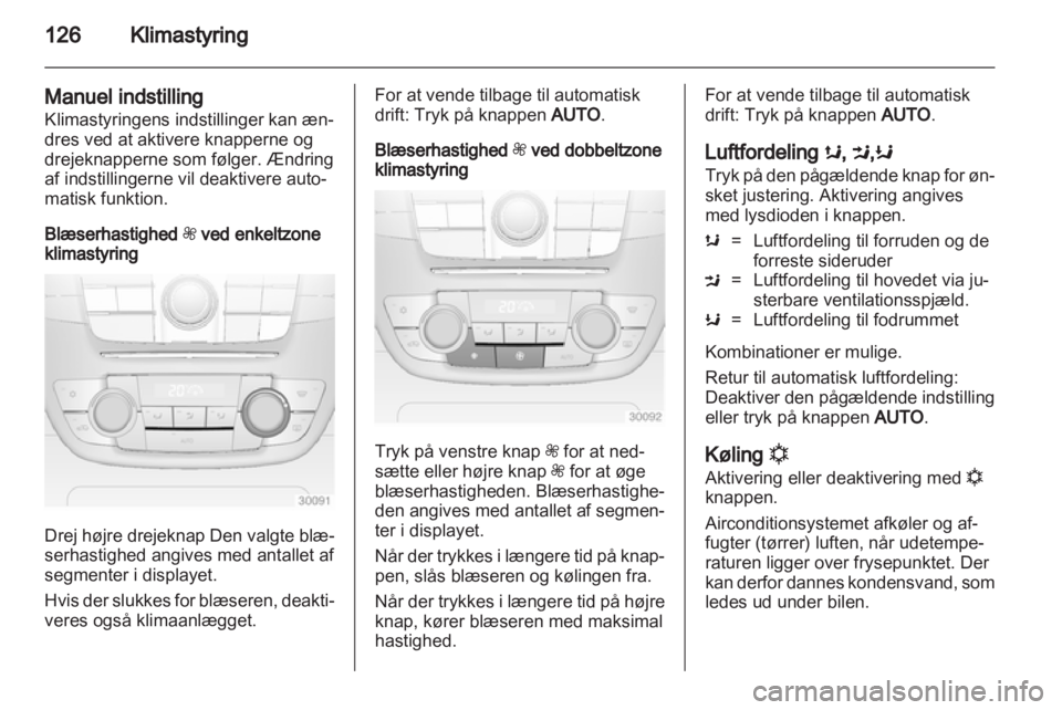 OPEL INSIGNIA 2012.5  Instruktionsbog (in Danish) 