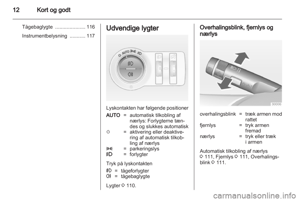 OPEL INSIGNIA 2012.5  Instruktionsbog (in Danish) 
