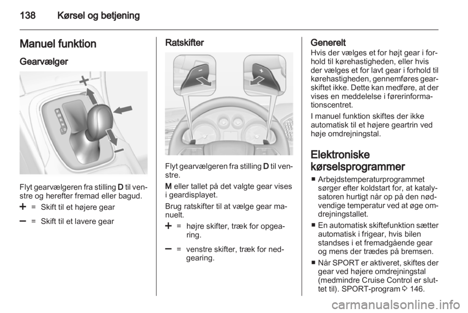 OPEL INSIGNIA 2012.5  Instruktionsbog (in Danish) 