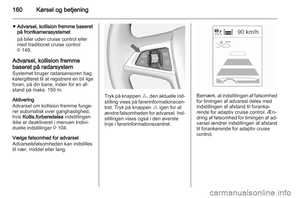 OPEL INSIGNIA 2012.5  Instruktionsbog (in Danish) 