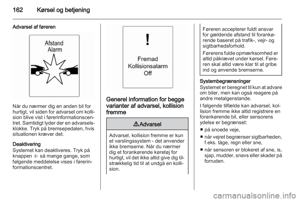 OPEL INSIGNIA 2012.5  Instruktionsbog (in Danish) 