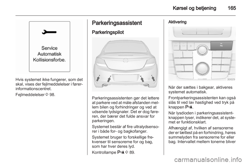 OPEL INSIGNIA 2012.5  Instruktionsbog (in Danish) 