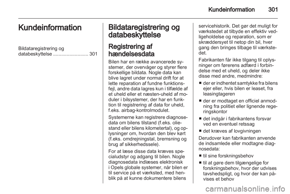 OPEL INSIGNIA 2012.5  Instruktionsbog (in Danish) 