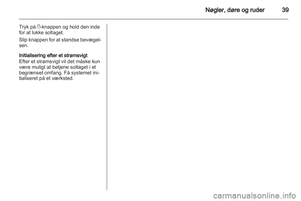 OPEL INSIGNIA 2012.5  Instruktionsbog (in Danish) 