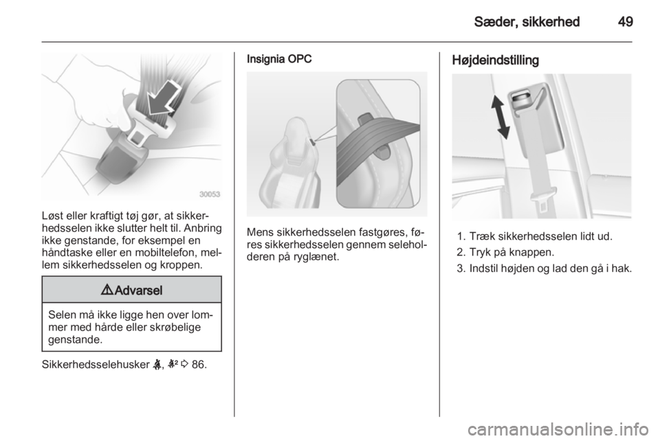 OPEL INSIGNIA 2012.5  Instruktionsbog (in Danish) 