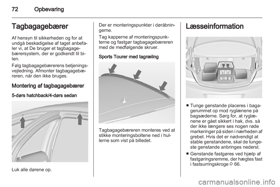 OPEL INSIGNIA 2012.5  Instruktionsbog (in Danish) 