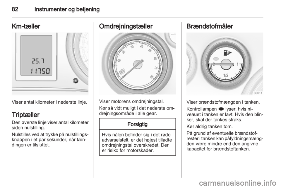 OPEL INSIGNIA 2012.5  Instruktionsbog (in Danish) 