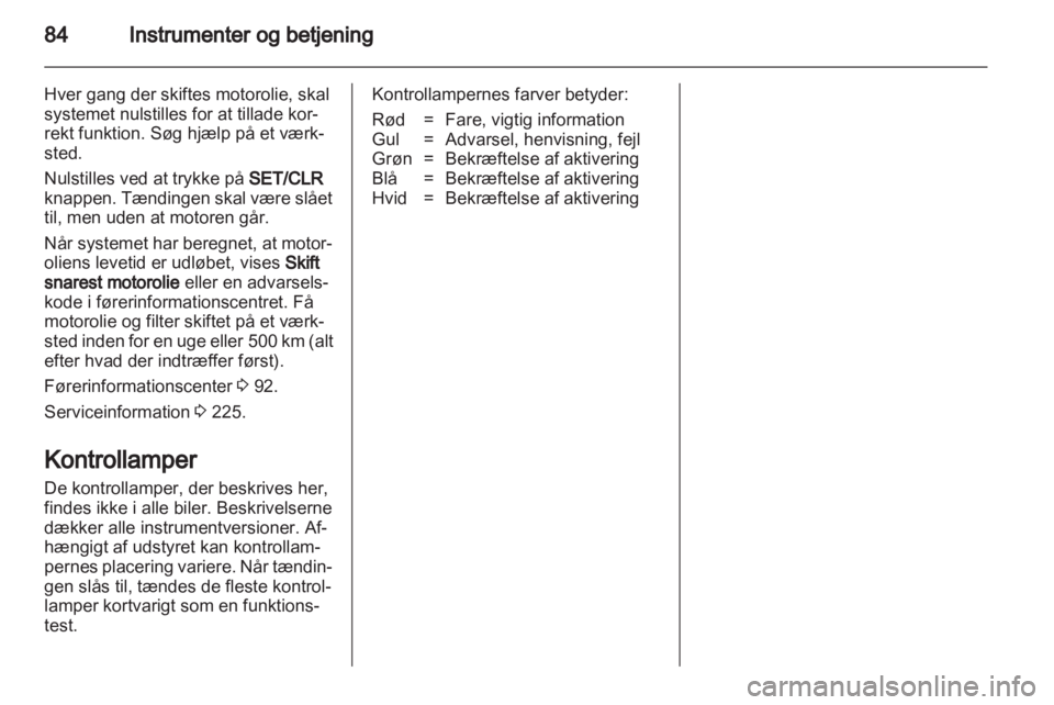 OPEL INSIGNIA 2012.5  Instruktionsbog (in Danish) 