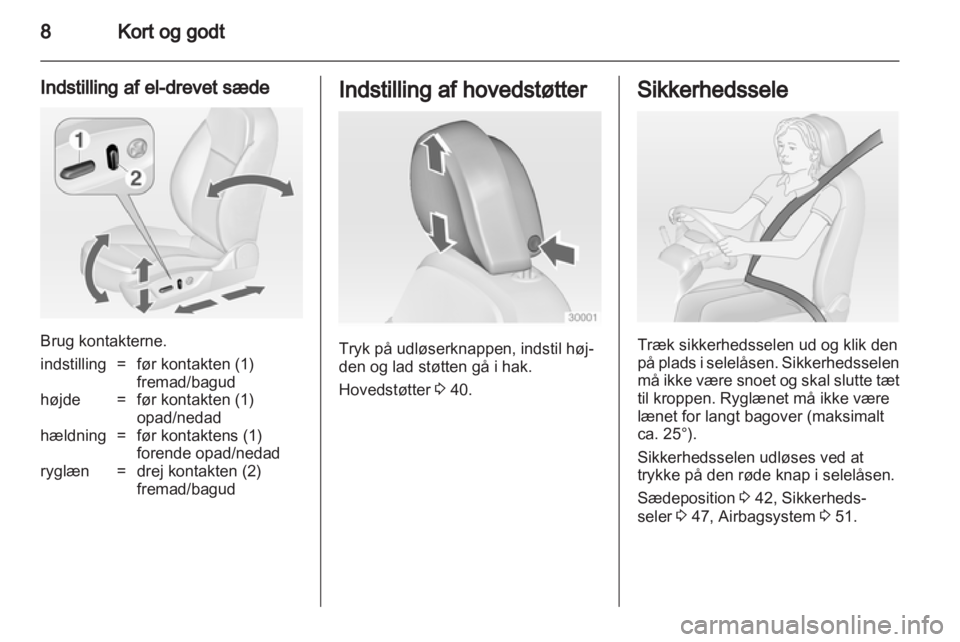 OPEL INSIGNIA 2012.5  Instruktionsbog (in Danish) 