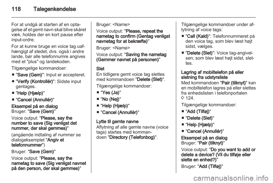 OPEL INSIGNIA 2013  Instruktionsbog til Infotainment (in Danish) 