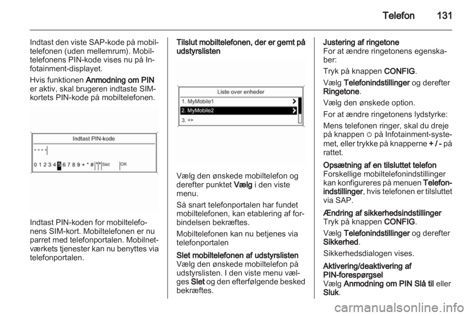 OPEL INSIGNIA 2013  Instruktionsbog til Infotainment (in Danish) 