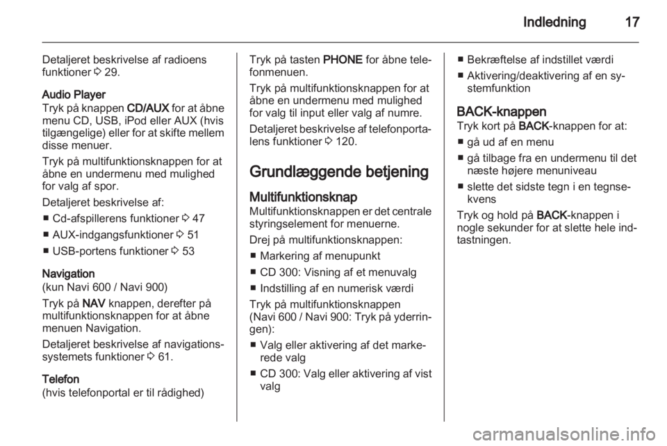 OPEL INSIGNIA 2013  Instruktionsbog til Infotainment (in Danish) 