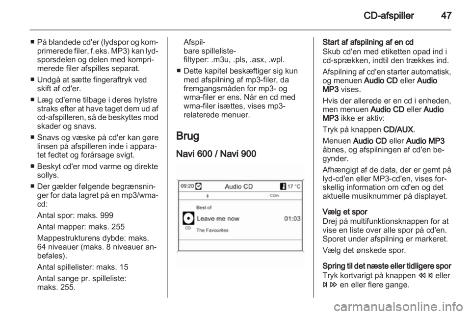 OPEL INSIGNIA 2013  Instruktionsbog til Infotainment (in Danish) 