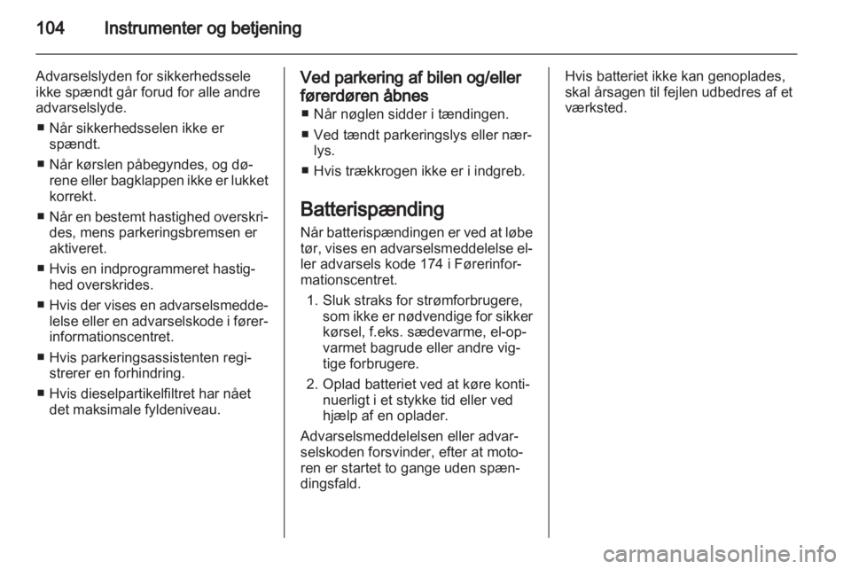 OPEL INSIGNIA 2013  Instruktionsbog (in Danish) 