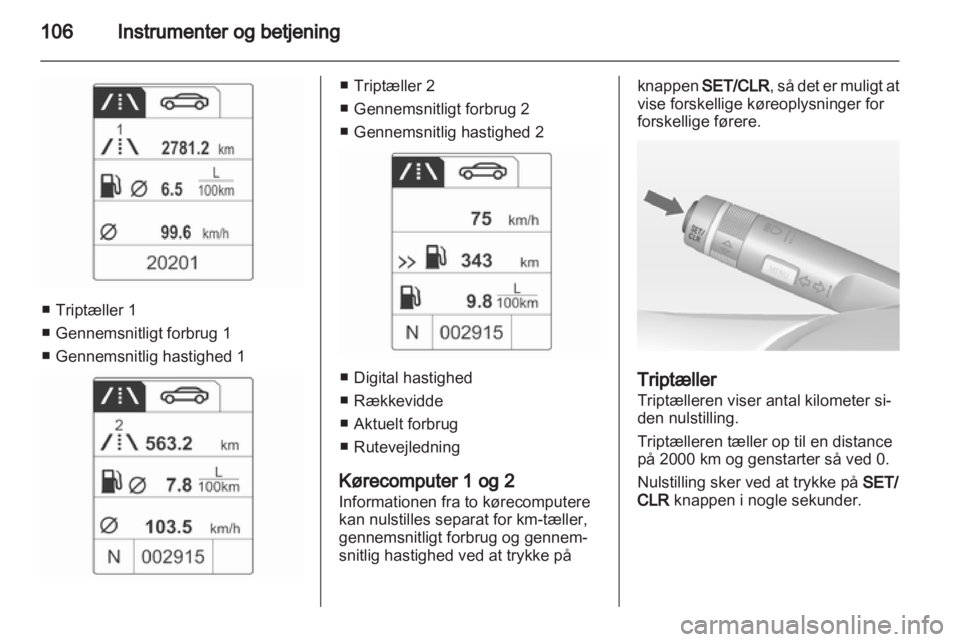OPEL INSIGNIA 2013  Instruktionsbog (in Danish) 