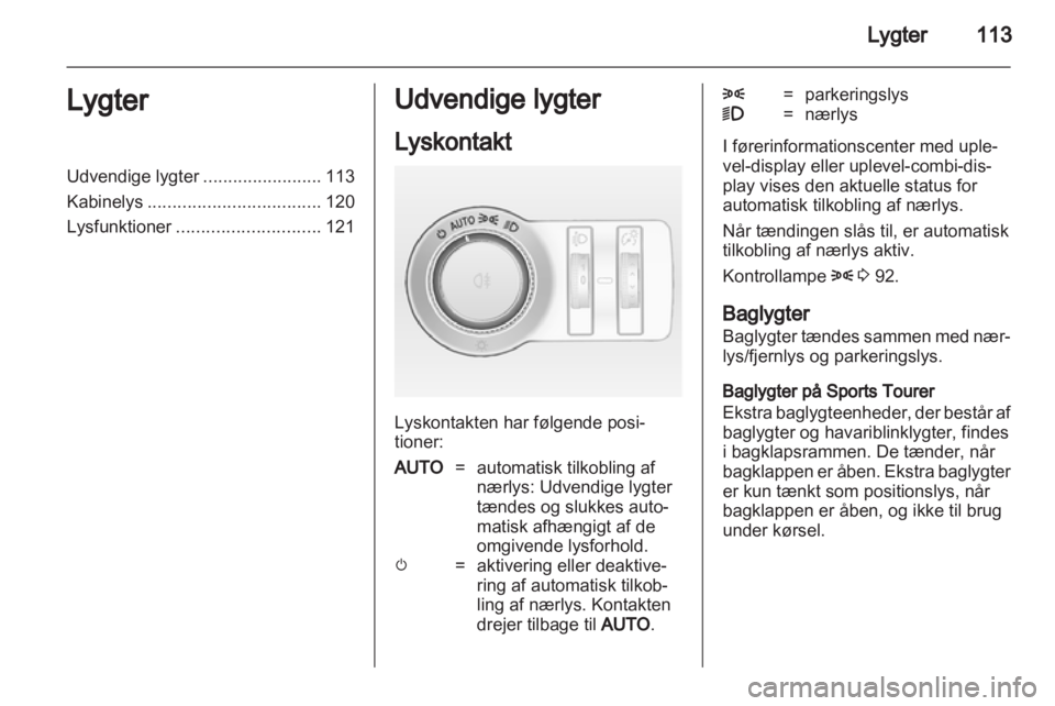 OPEL INSIGNIA 2013  Instruktionsbog (in Danish) 