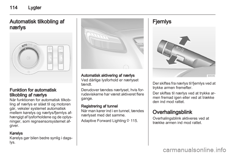 OPEL INSIGNIA 2013  Instruktionsbog (in Danish) 