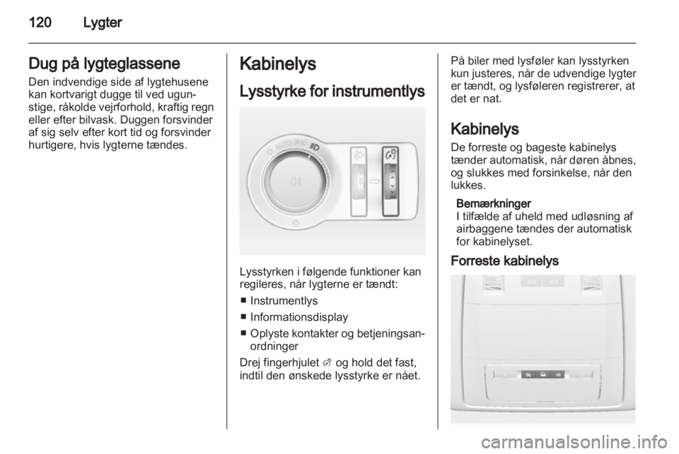 OPEL INSIGNIA 2013  Instruktionsbog (in Danish) 