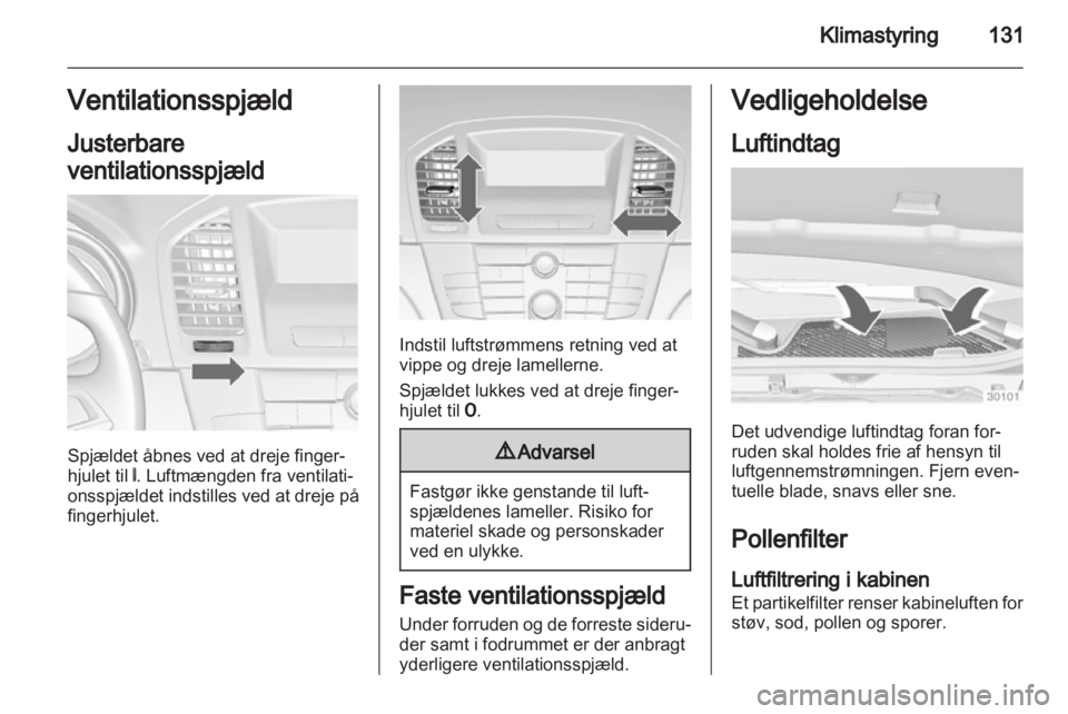 OPEL INSIGNIA 2013  Instruktionsbog (in Danish) 