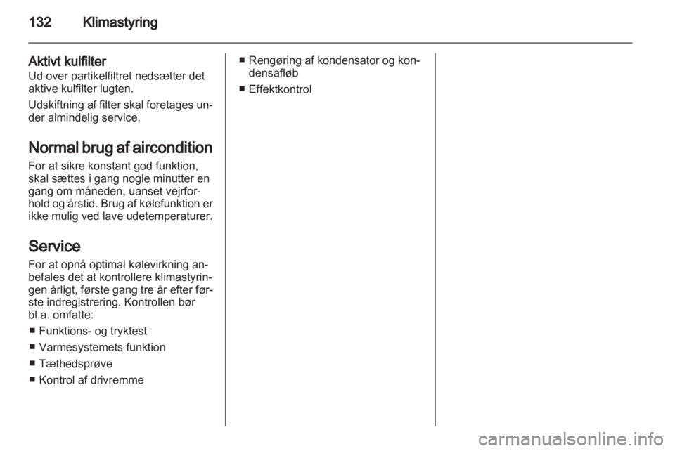 OPEL INSIGNIA 2013  Instruktionsbog (in Danish) 