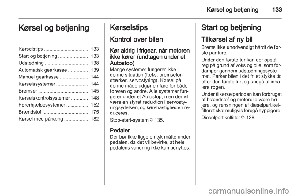 OPEL INSIGNIA 2013  Instruktionsbog (in Danish) 