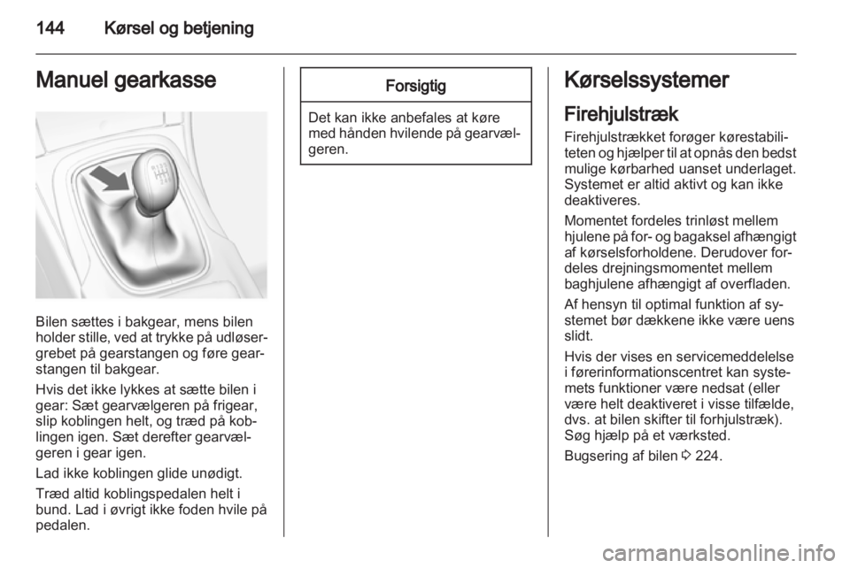 OPEL INSIGNIA 2013  Instruktionsbog (in Danish) 
