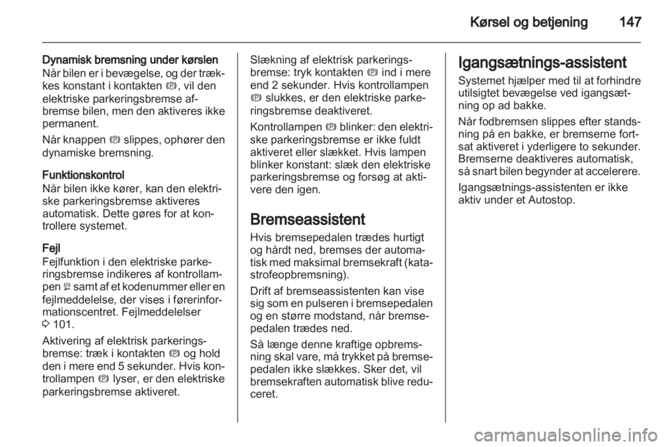 OPEL INSIGNIA 2013  Instruktionsbog (in Danish) 
