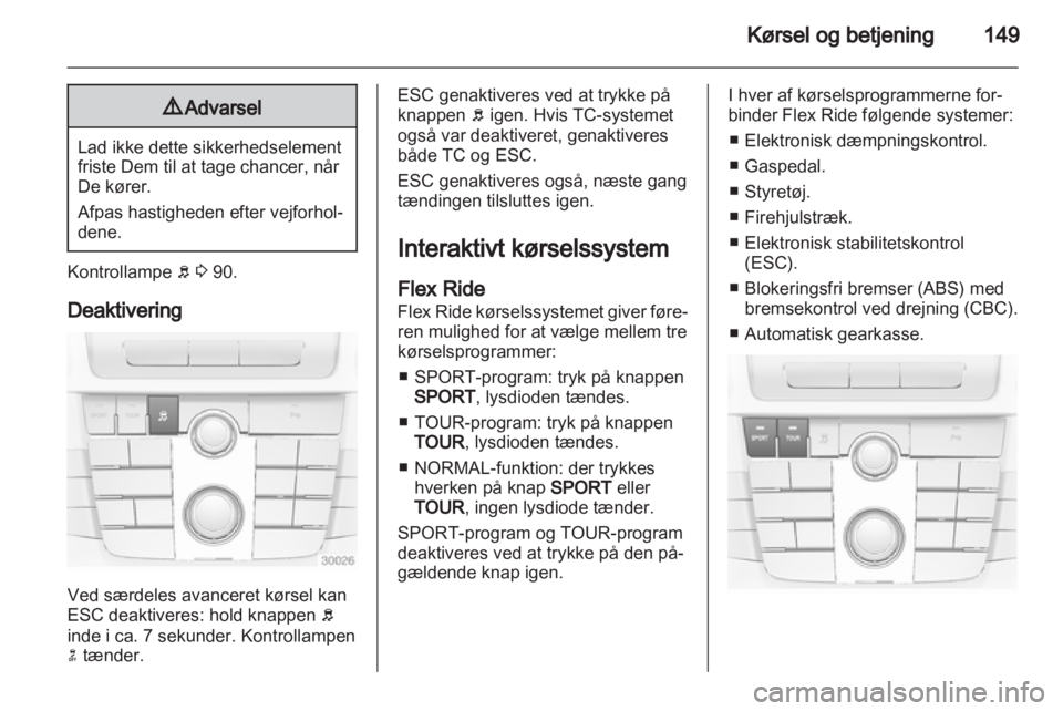 OPEL INSIGNIA 2013  Instruktionsbog (in Danish) 