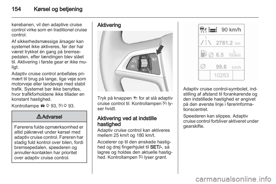 OPEL INSIGNIA 2013  Instruktionsbog (in Danish) 