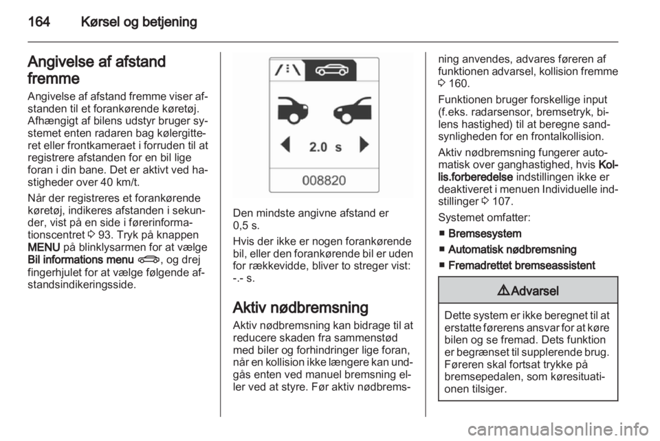 OPEL INSIGNIA 2013  Instruktionsbog (in Danish) 