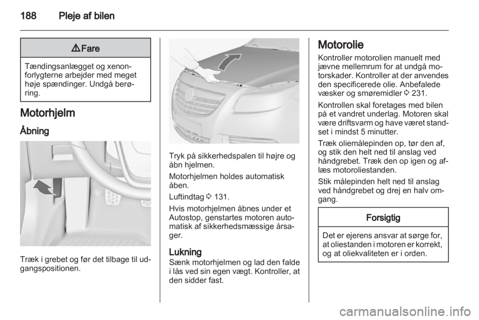 OPEL INSIGNIA 2013  Instruktionsbog (in Danish) 
