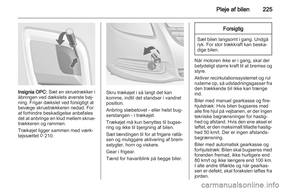 OPEL INSIGNIA 2013  Instruktionsbog (in Danish) 