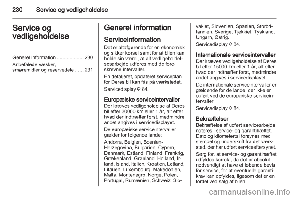 OPEL INSIGNIA 2013  Instruktionsbog (in Danish) 