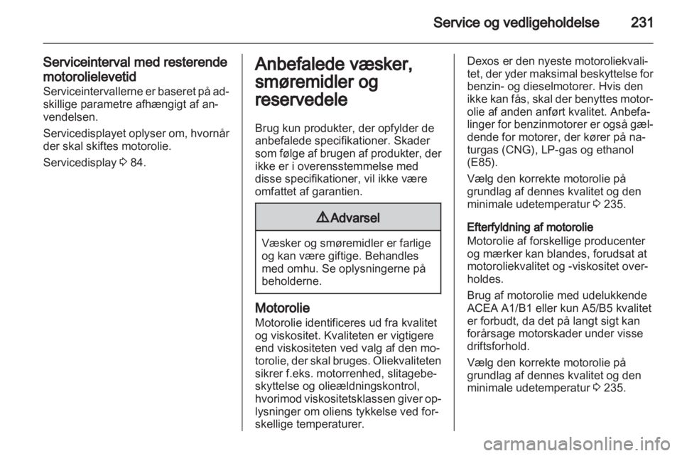 OPEL INSIGNIA 2013  Instruktionsbog (in Danish) 