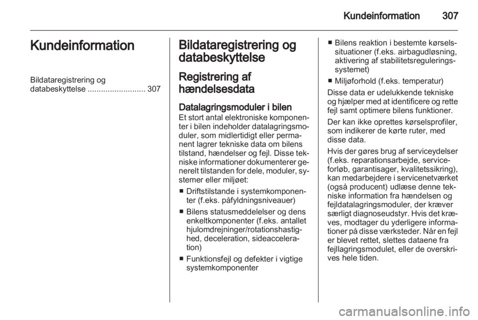 OPEL INSIGNIA 2013  Instruktionsbog (in Danish) 